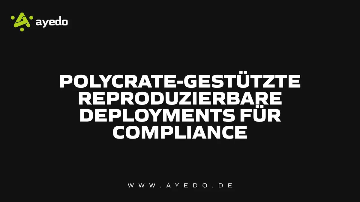 Achieving Compliance with Polycrate-Based Deployments
