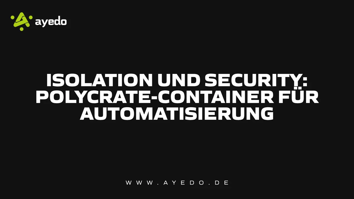 Enhancing Automation Security with Polycrate Containers
