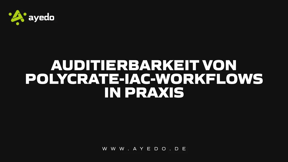 Ensuring Auditability in Polycrate IaC Workflows